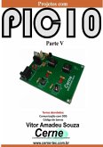 Projetos Com Pic10 Parte V (eBook, PDF)