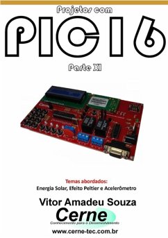 Projetos Com Pic16 Parte Xi (eBook, PDF) - Souza, Vitor Amadeu