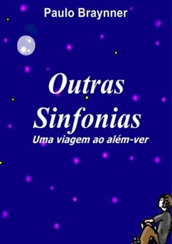 Outras Sinfonias (eBook, PDF) - Braynner, Paulo