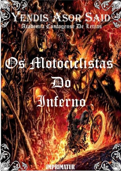 Os Motociclistas Do Inferno (eBook, PDF) Os Motociclistas Do Inferno (eBook, PDF)