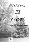 História Sem Cores (eBook, ePUB)