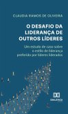 O Desafio da Liderança de Outros Líderes (eBook, ePUB)