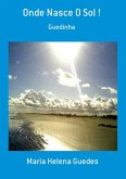 Onde Nasce O Sol ! (eBook, PDF)