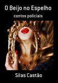 O Beijo No Espelho (eBook, PDF)