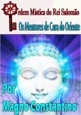 Os Mentores De Cura Do Oriente (eBook, PDF)