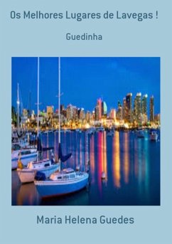 Cover Os Melhores Lugares De Lavegas ! (eBook, PDF)