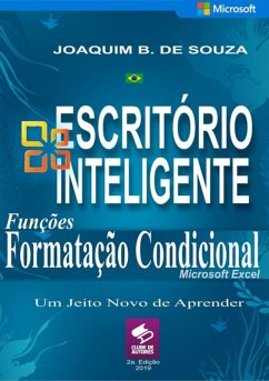 Formatação Condicional Com Microsoft Excel (eBook, PDF) - de Souza, Joaquim B.