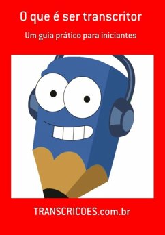 O Que É Ser Transcritor (eBook, PDF) Cover O Que É Ser Transcritor (eBook, PDF)