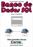 Acesso Local E Em Rede Banco De Dados Sql Com O Visual C# (eBook, PDF)