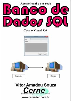 Cover Acesso Local E Em Rede Banco De Dados Sql Com O Visual C# (eBook, PDF)