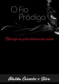 O Fio Pródigo (eBook, PDF)