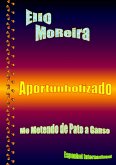 Elio Moreira - Aportunholizado (eBook, PDF)