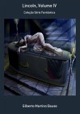 Lincoln, Volume Iv (eBook, ePUB)