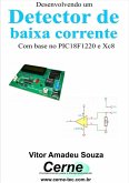 Desenvolvendo Um Detector De Baixa Corrente (eBook, PDF)
