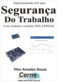 Implementando Iot Para Segurança Do Trabalho (eBook, PDF) Implementando Iot Para Segurança Do Trabalho (eBook, PDF)