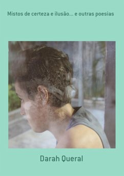 Cover Mistos De Certeza E Ilusão... E Outras Poesias (eBook, PDF)