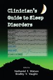 Clinician's Guide to Sleep Disorders (eBook, ePUB) Clinician's Guide to Sleep Disorders (eBook, ePUB)
