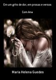 Em Um Grito De Dor, Em Prosas E Versos (eBook, PDF)