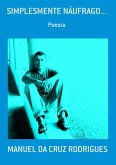 Simplesmente Náufrago... (eBook, PDF) Simplesmente Náufrago... (eBook, PDF)