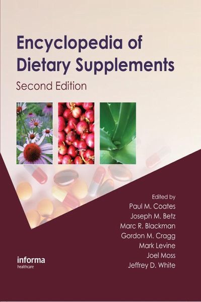 Encyclopedia of Dietary Supplements (eBook, ePUB) Encyclopedia of Dietary Supplements (eBook, ePUB)