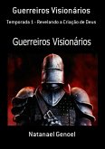 Guerreiros Visionários (eBook, PDF)