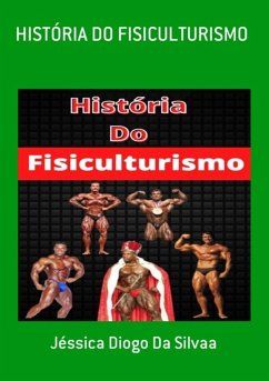 Cover História Do Fisiculturismo (eBook, ePUB)