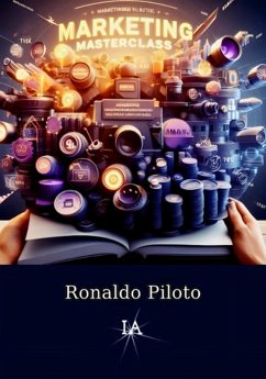 Marketing Masterclass I (eBook, PDF) - Piloto, Ronaldo