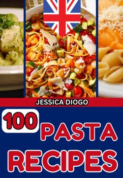 Cover 100 Pasta Recipes (eBook, ePUB)