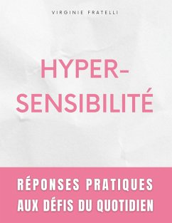 Hypersensibilité (eBook, ePUB) Hypersensibilité (eBook, ePUB)