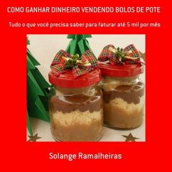 Cover Como Ganhar Dinheiro Vendendo Bolos De Pote (eBook, PDF)