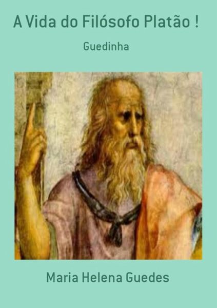 A Vida Do Filósofo Platão ! (eBook, PDF)
