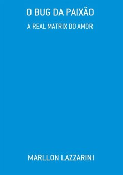 Cover O Bug Da Paixão (eBook, ePUB)