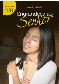 Engrandeça Ao Senhor (eBook, PDF) - Valadão, Márcio