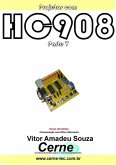 Projetos Com Hc908 Parte V (eBook, PDF)
