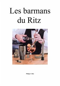 Les barmans du Ritz (eBook, ePUB) - Colins, Philippe