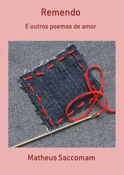 Remendo (eBook, ePUB) - Saccomam, Matheus