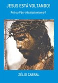 Jesus Está Voltando! (eBook, PDF)