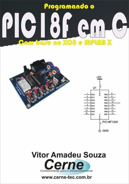 Programando O Pic18f Em C (eBook, PDF) Programando O Pic18f Em C (eBook, PDF)