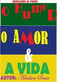 O Humor, O Amor E A Vida (eBook, PDF)