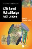 CAD-Based Optical Design with Quadoa (eBook, PDF)