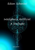 Inteligência Artificial: A Evolução (eBook, ePUB)