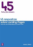 45 Respostas Sobre Landing Pages (eBook, PDF) 45 Respostas Sobre Landing Pages (eBook, PDF)