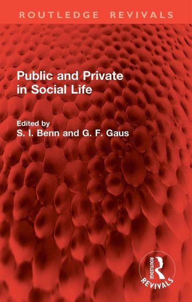 Public and Private in Social Life (eBook, PDF)