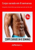 Corpo Sarado Em 8 Semanas (eBook, PDF)