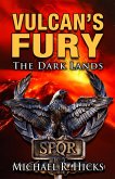 Vulcan's Fury: The Dark Lands (eBook, ePUB) Vulcan's Fury: The Dark Lands (eBook, ePUB)