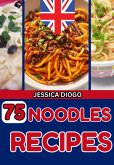 75 Noodles Recipes (eBook, ePUB)