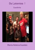 Os Latentes ! (eBook, PDF)