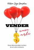Vender Com Arte (eBook, ePUB)