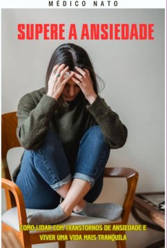 Cover Supere A Ansiedade (eBook, PDF)