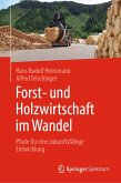Forst- und Holzwirtschaft im Wandel (eBook, PDF)